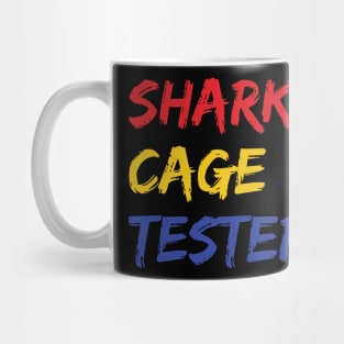 shark cage tester Mug